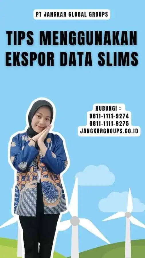 Tips Menggunakan Ekspor Data Slims