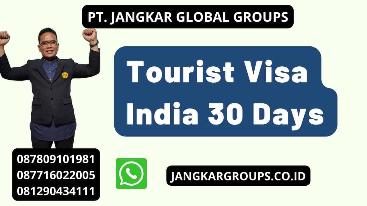 Tourist Visa India 30 Days