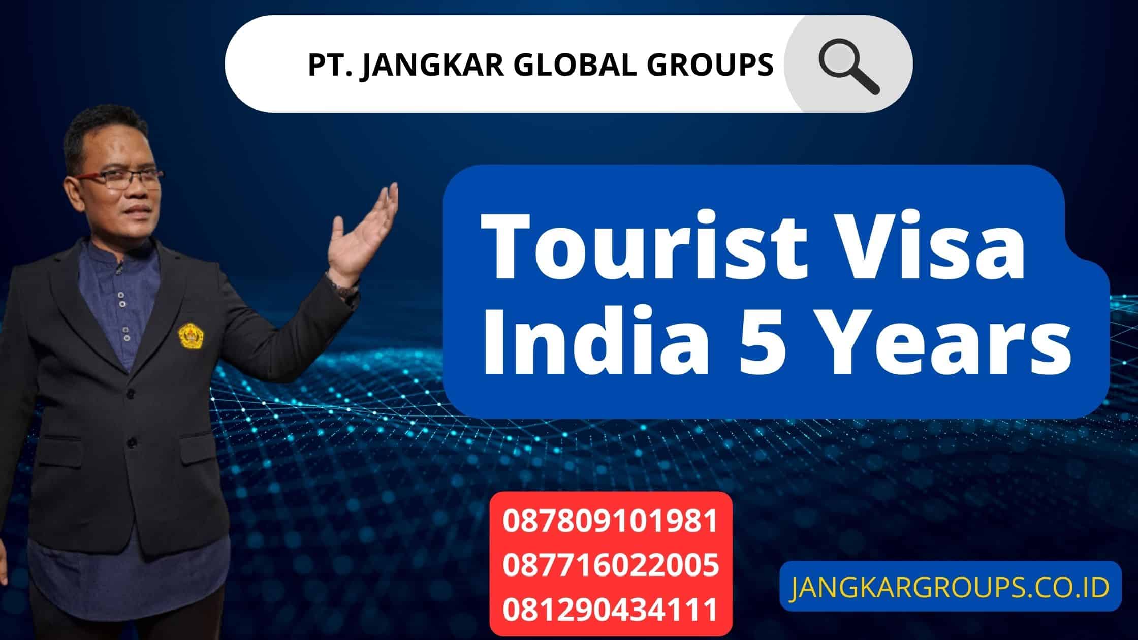 Tourist Visa India 5 Years