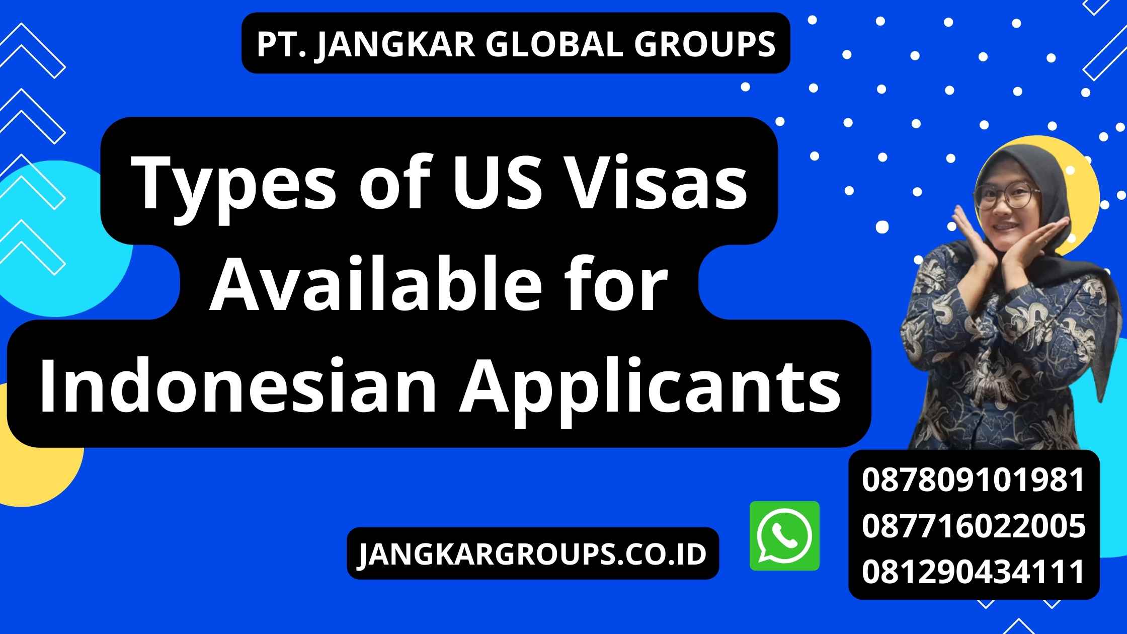 Types of US Visas Available for Indonesian Applicants
