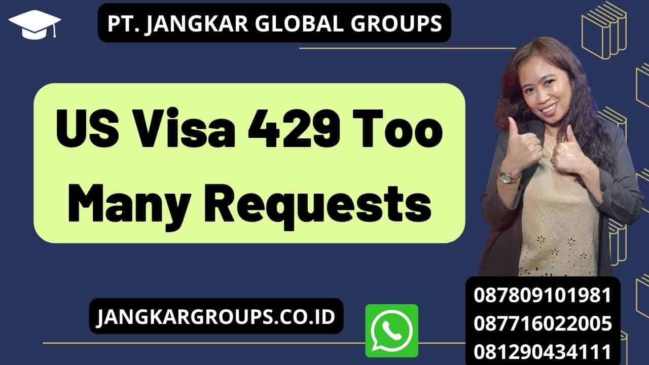US Visa 429 Too Many Requests