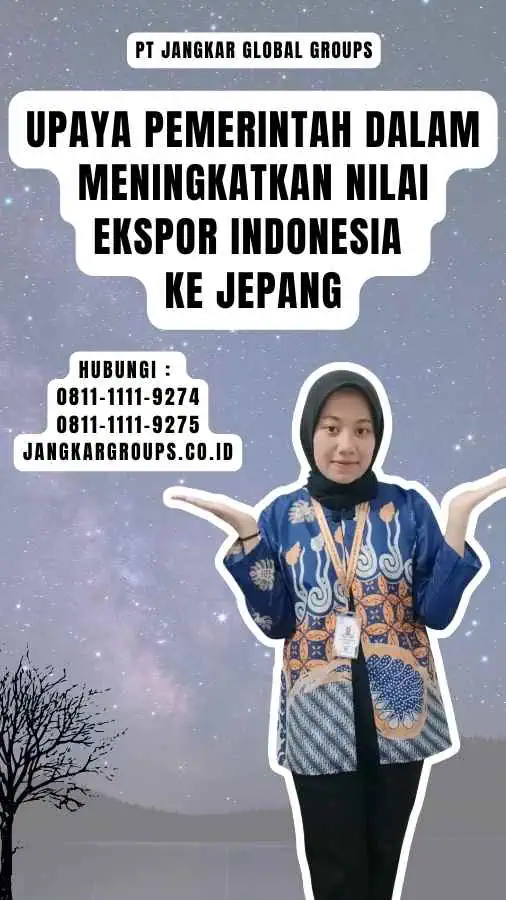 Upaya Pemerintah Dalam Meningkatkan Nilai Ekspor Indonesia Ke Jepang