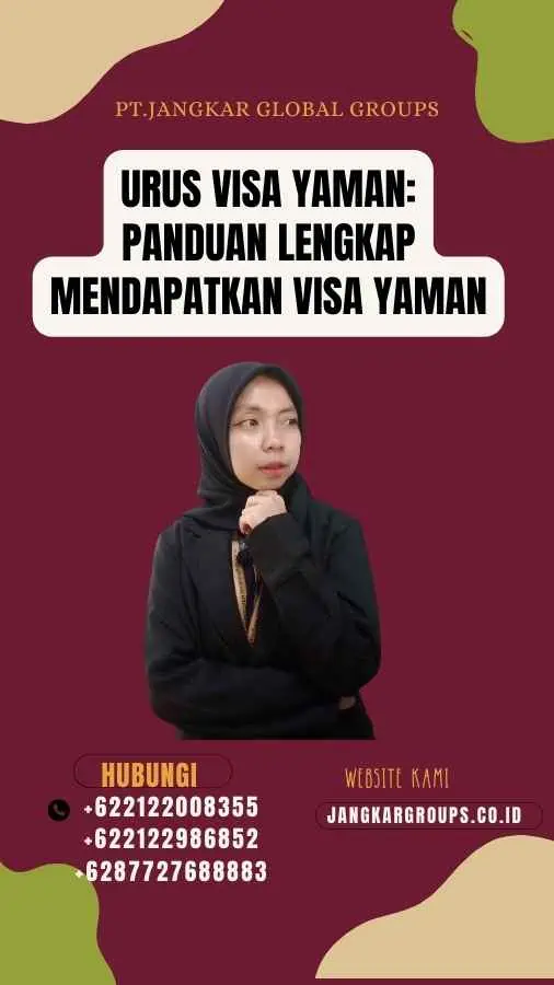 Urus Visa Yaman Panduan Lengkap Mendapatkan Visa Yaman