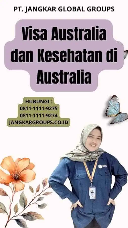 Visa Australia dan Kesehatan di Australia