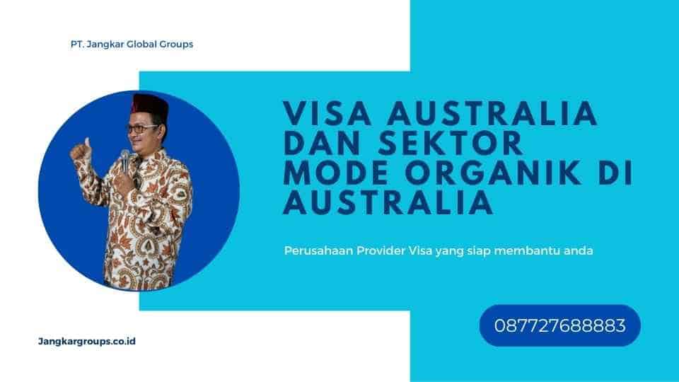 Visa Australia dan Sektor Mode Organik di Australia