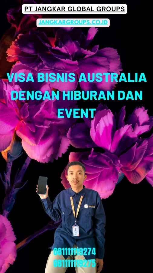 Visa Bisnis Australia Dengan Hiburan dan Event