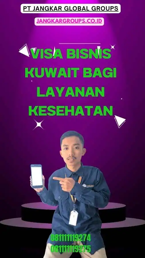 Visa Bisnis Kuwait Bagi Layanan Kesehatan