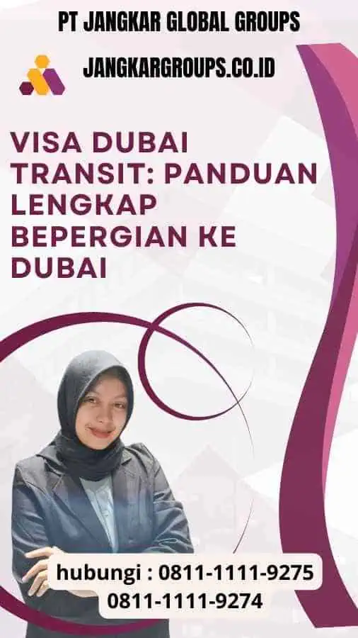 Visa Dubai Transit: Panduan Lengkap Bepergian ke Dubai