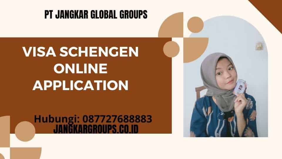 Visa Schengen Online Application