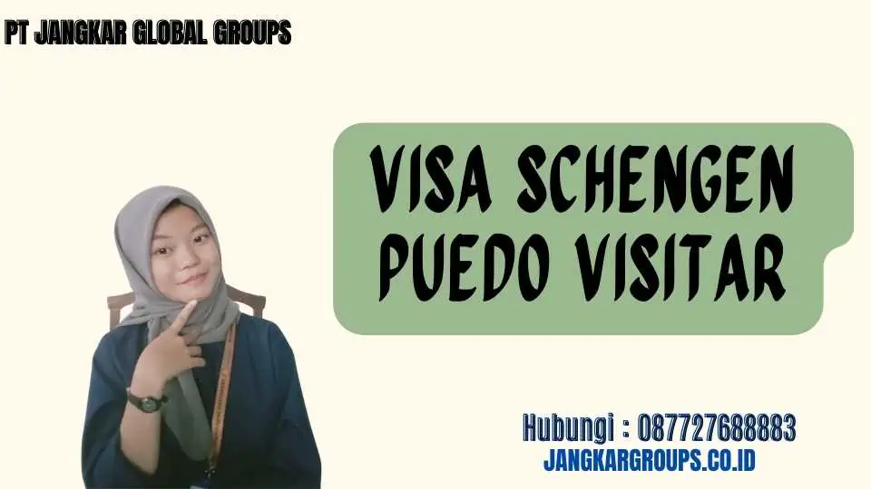Visa Schengen Puedo Visitar