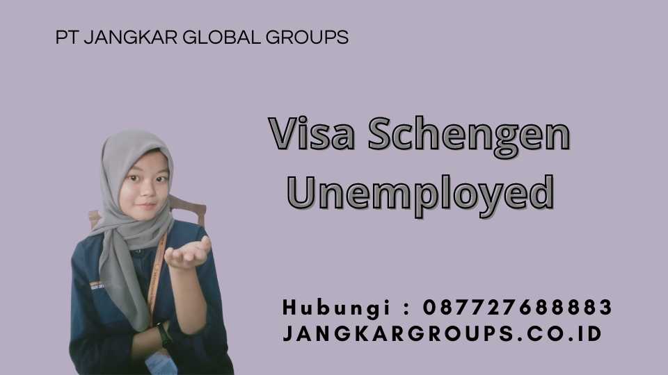 Visa Schengen Unemployed