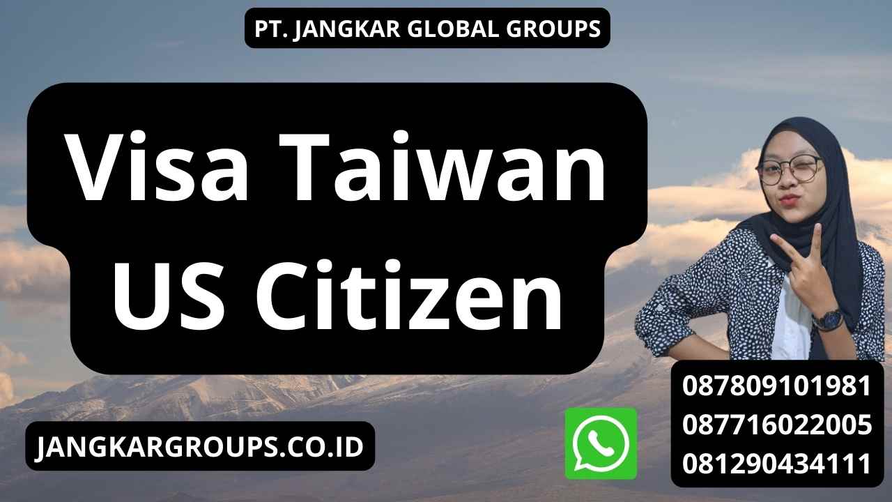 Visa Taiwan US Citizen