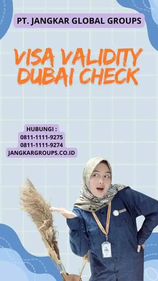Visa Validity Dubai Check