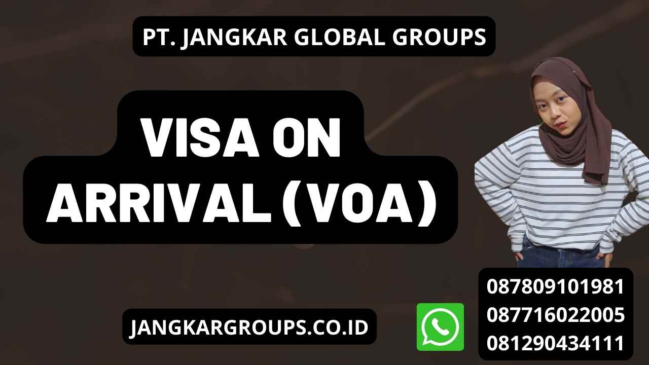 Visa on Arrival (VoA)