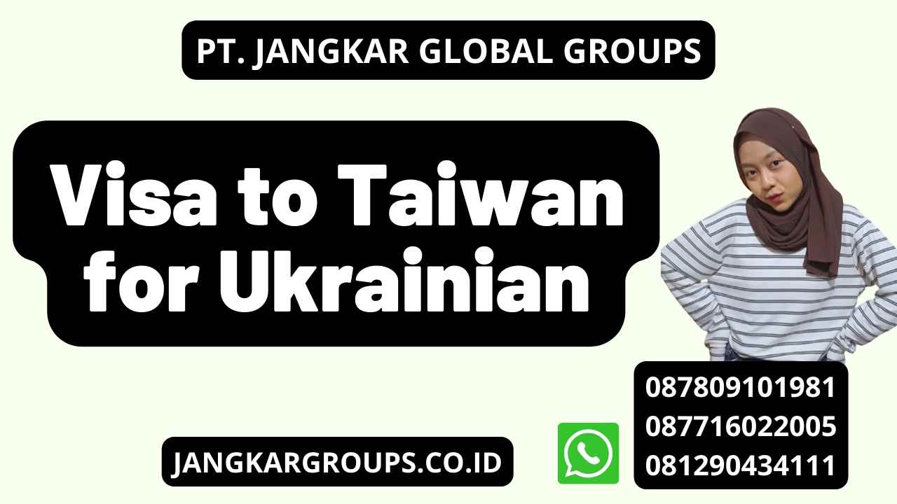 Visa to Taiwan for Ukrainian