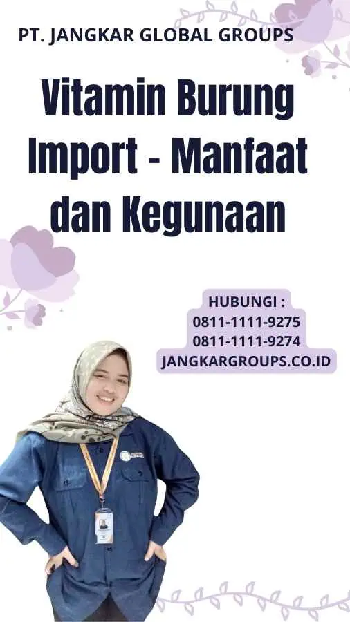 Vitamin Burung Import - Manfaat dan Kegunaan