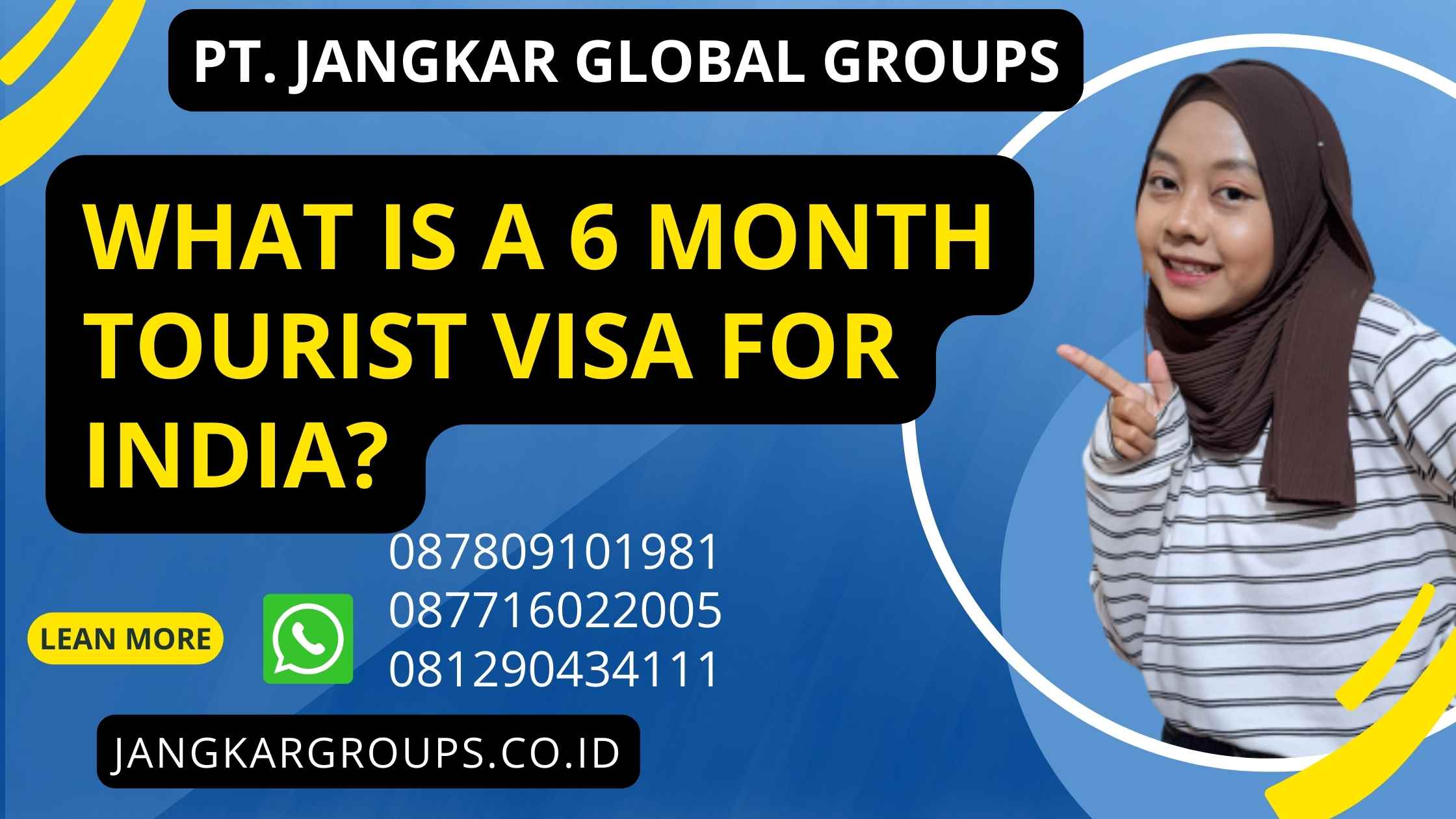What is a 6 Month Tourist Visa for India?