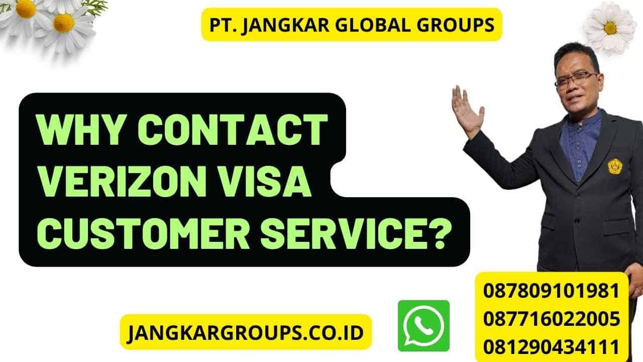 Why Contact Verizon Visa Customer Service?