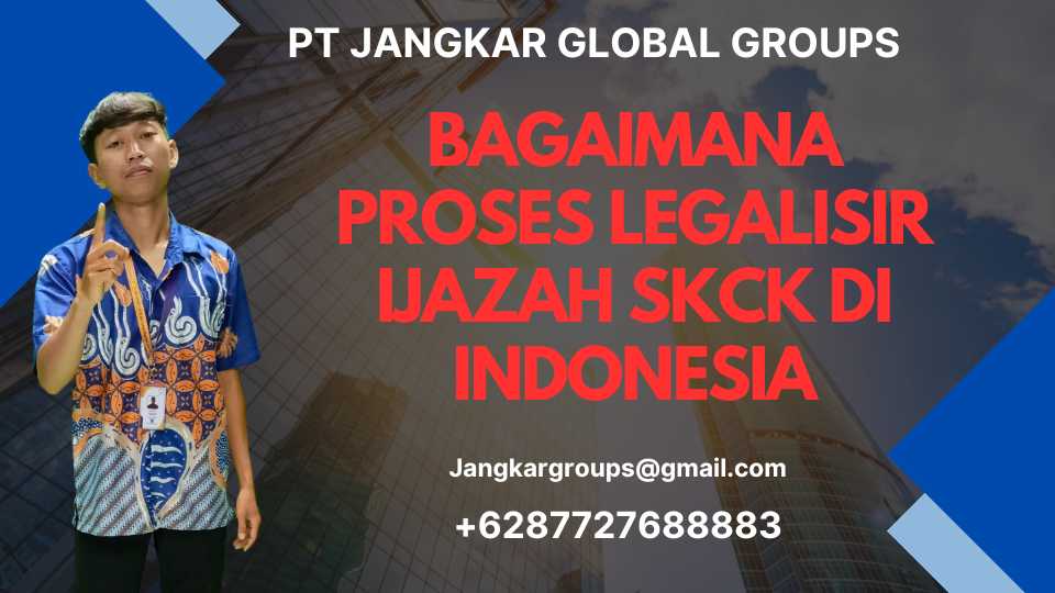 Bagaimana Proses Legalisir Ijazah SKCK di Indonesia