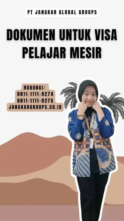 Dokumen Untuk Visa Pelajar Mesir