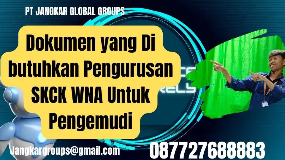 Biaya Pengurusan SKCK WNA Untuk Pengemudi