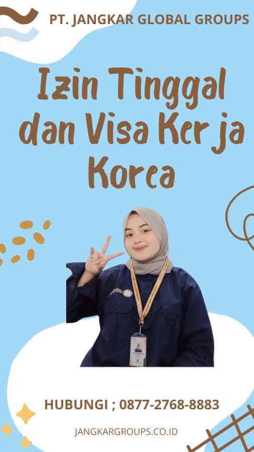 Izin Tinggal dan Visa Kerja Korea