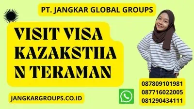 Visit Visa Kazaksthan Teraman