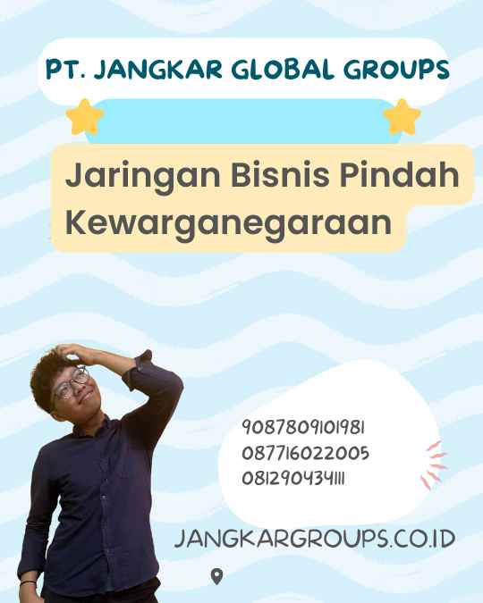 Jaringan Bisnis Pindah Kewarganegaraan