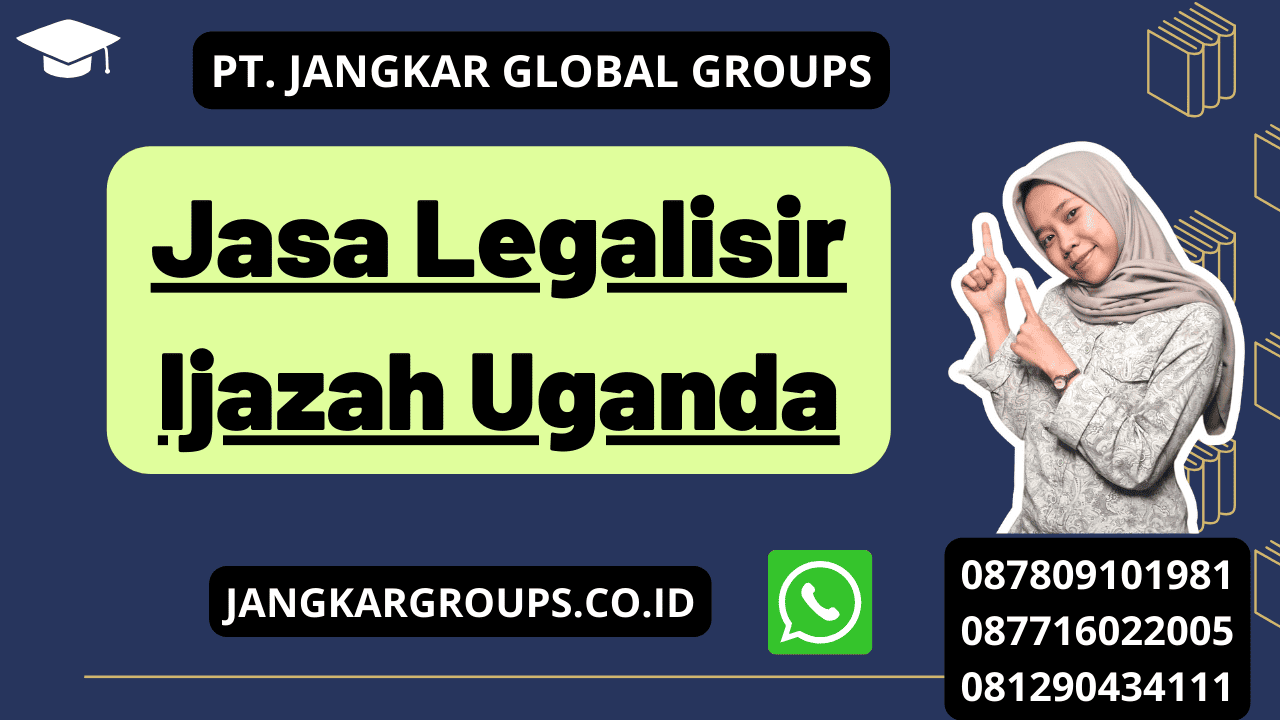 Jasa Legalisir Ijazah Uganda