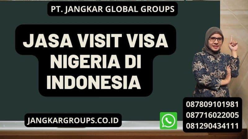 Jasa Visit Visa Nigeria di Indonesia
