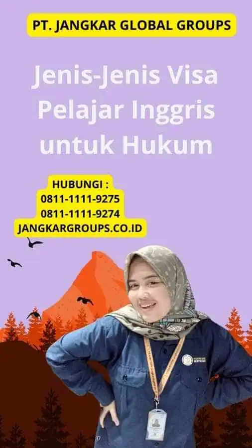 Jenis-Jenis Visa Pelajar Inggris untuk Hukum