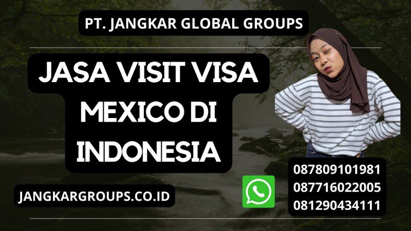 Jasa Visit Visa Mexico di Indonesia