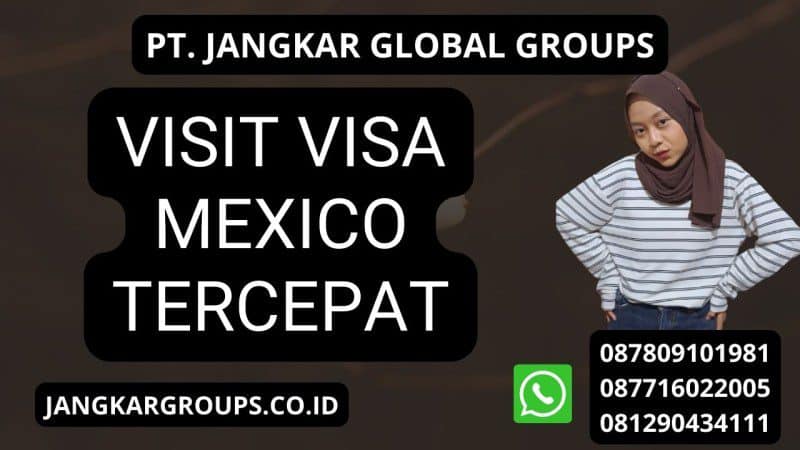 Visit Visa Mexico Tercepat
