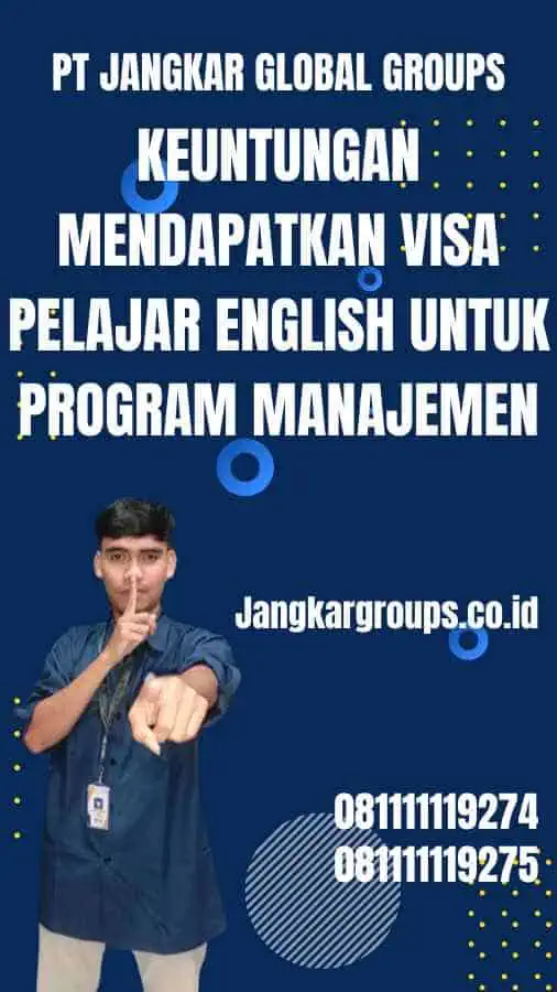 Keuntungan Mendapatkan Visa Pelajar English Untuk Program Manajemen