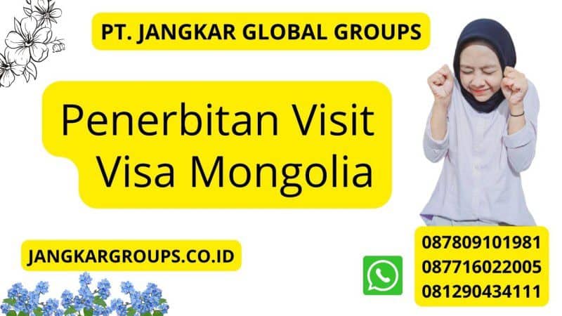 Penerbitan Visit Visa Mongolia