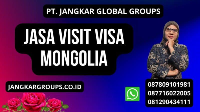 Jasa Visit Visa Mongolia