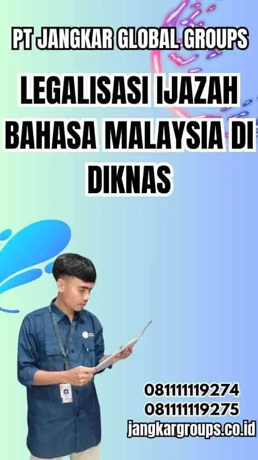 Legalisasi Ijazah Bahasa Malaysia di Diknas