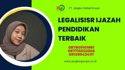 Legalisisr Ijazah Pendidikan Terbaik