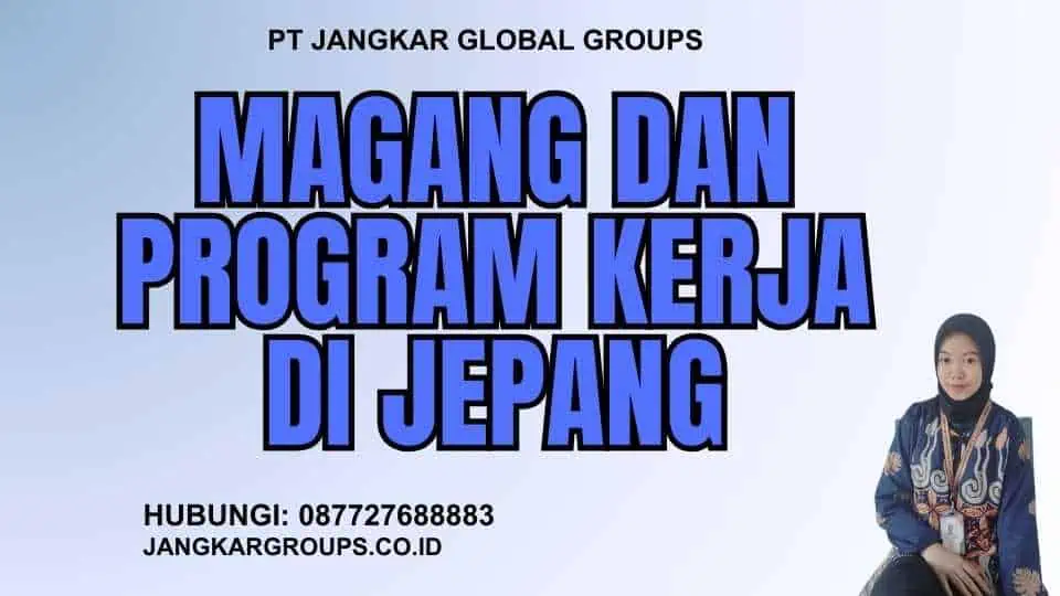 Magang dan Program Kerja di Jepang