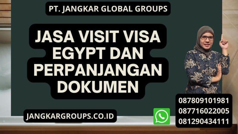 Jasa Visit Visa Egypt dan Perpanjangan Dokumen