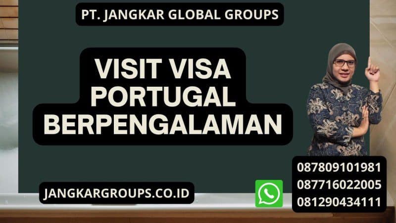 Visit Visa Portugal Berpengalaman