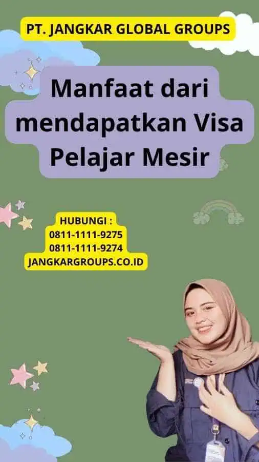 Manfaat dari mendapatkan Visa Pelajar Mesir