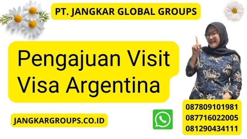 Pengajuan Visit Visa Argentina