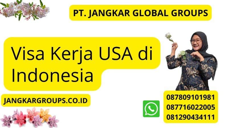 Visa Kerja USA di Indonesia