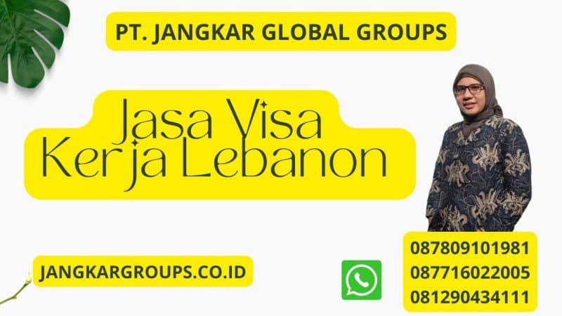 Jasa Visa Kerja Lebanon