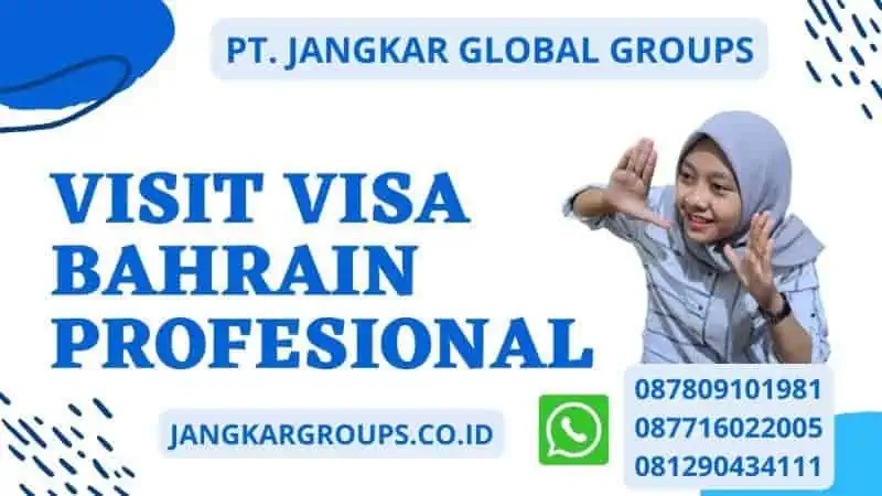 Visit Visa Bahrain Profesional