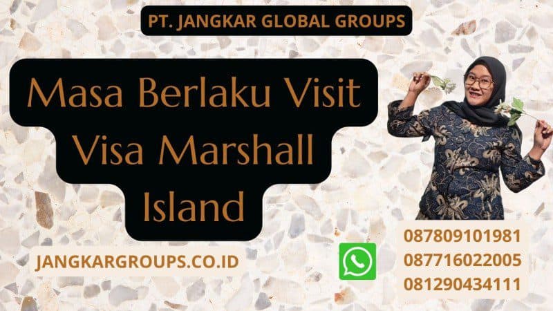 Masa Berlaku Visit Visa Marshall Island