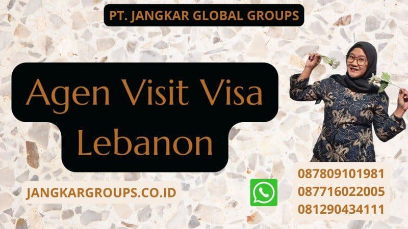 Agen Visit Visa Lebanon