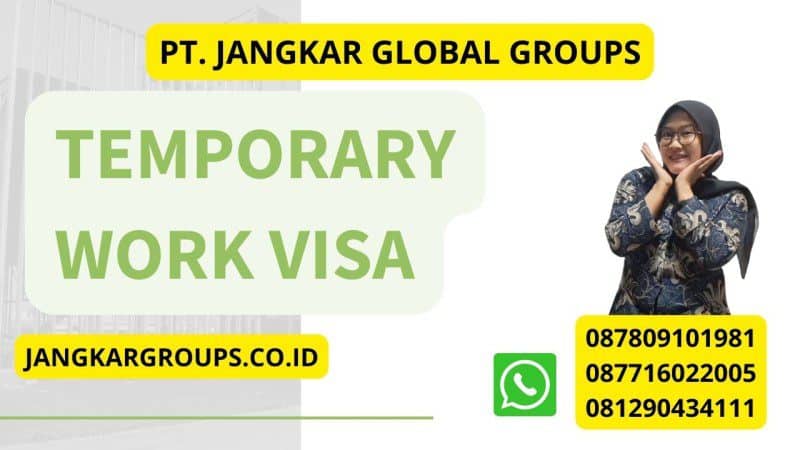 Temporary Work Visa