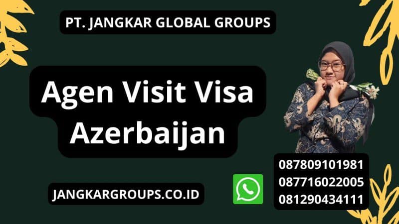 Agen Visit Visa Azerbaijan